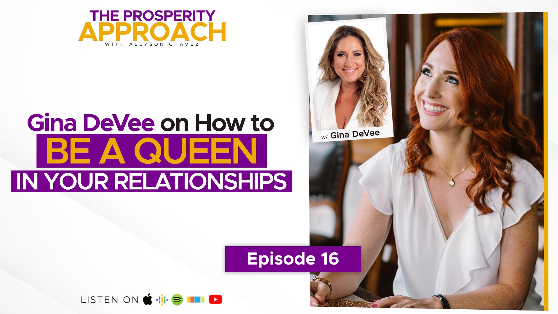 Gina DeVee on How to Be a Queen in Your Relationships Allyson Chavez