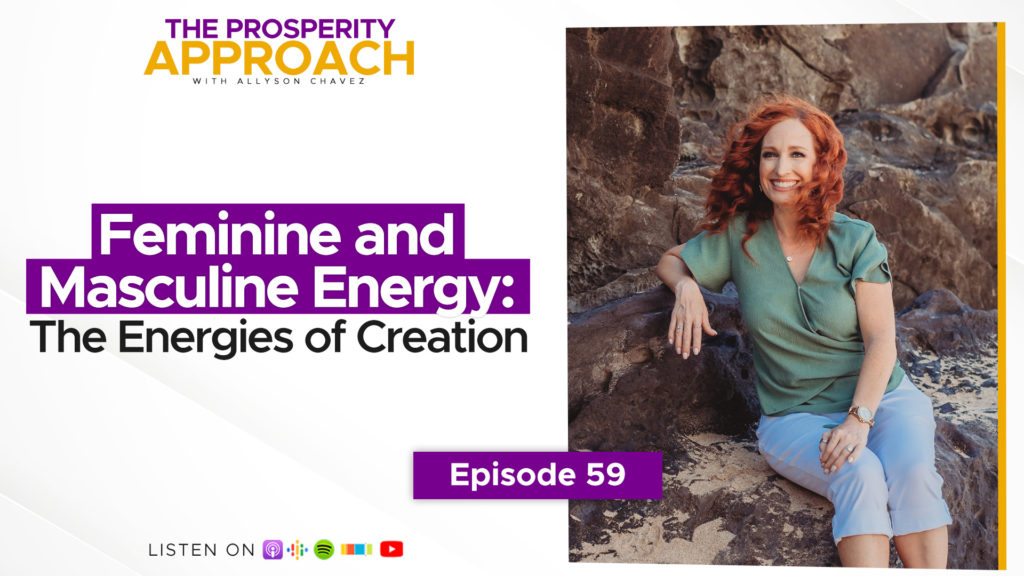 Allyson Chavez The Prosperity Approach feminine and masculine energy