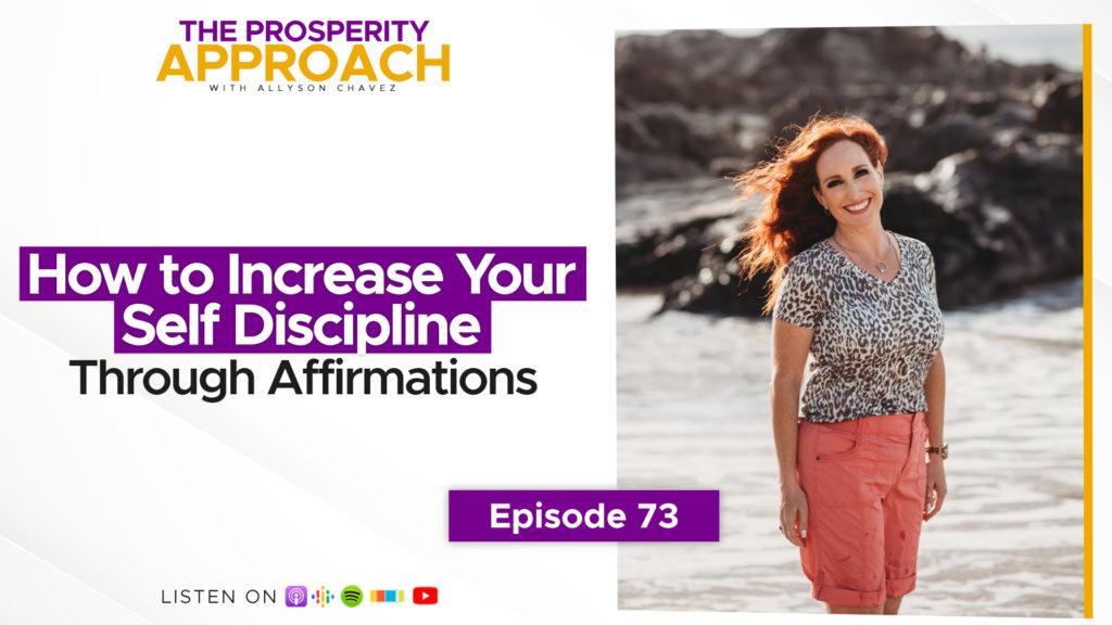 Allyson Chavez Prosperity Approach discipline affirmations